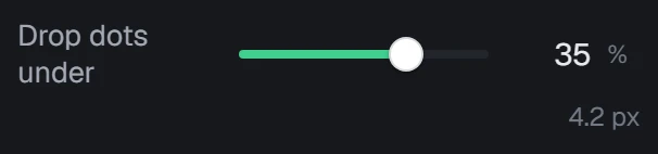 Drop dots under in the app, set to 35%