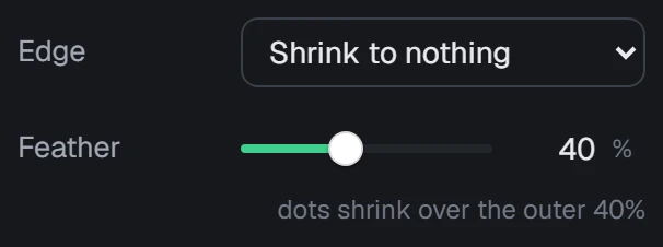Edge in the app, set to Shrink to nothing, feather 40%