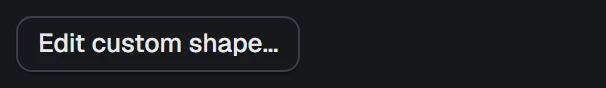 Edit custom shape, under the shape picker once Custom is picked